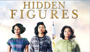 Who are the Hidden Figures in Your Life?