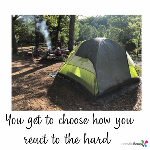 You Get to Choose how You React to the Hard
